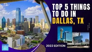 Top 5 Things To Do In Dallas, Texas!