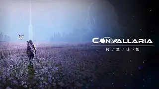 Convallaria - PlayStation China Hero Project Spring Showcase Trailer