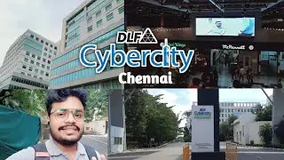 DLF Cybercity IT park, Chennai 🔥 | Tamilnadu | Vlog 7