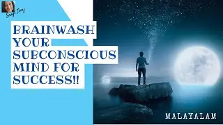 #Reprogram your #Subconscious Mind for #Success/ Dream Life-Malayalam