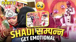 MY Sister Emotional Wedding Vlog 🥺// Part-2 // Lokansh Vlog