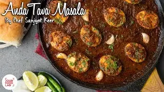 Anda Tava Masala Recipe | अंडा तवा मसाला | Chef Sanjyot Keer