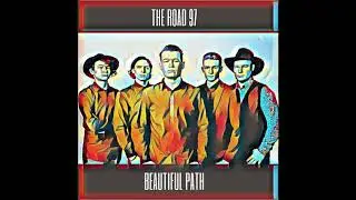 The Road 97 - Beautiful Path (Official Audio)