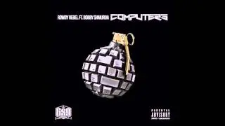 Computers - Rowdy Rebel Ft. Bobby Shmurda [Remake] Prod. By KushKilla Beatz