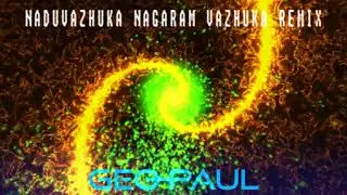 Kayamkulam Kochunni - Naduvazhuka (Geo Paul Remix) |4K|