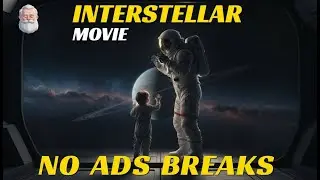 Interstellar Movie Explained Through Science | Time, Gravity, Survival | For Sleep
