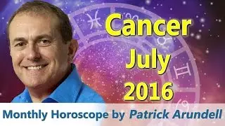 Cancer July 2016 Horoscope