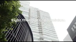 Eight Thonglor Condominium Home Tour THAI Version