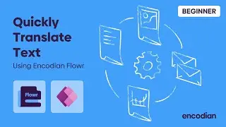 Create a Power App to translate text with Encodian Flowr | 💡 Learn with Encodian