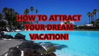 The Abundance Party  Attract Your Dream Vacation