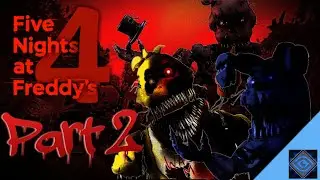 Five Nights at Freddy's 4 Part 2 - GOLDEN FREDDY ON THE PROWL?!