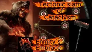 Enmity&acute;s Embrace Tectonic Slam of Cataclysm Boss killer Chieftain Path of Exile 3.27 Build Guide