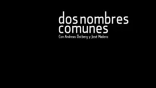 Dos Nombres Comunes: El vac&iacute;o del domingo y la soledad
