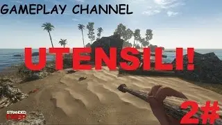 Stranded Deep - #2 - Utensili! - [HD - ITA]