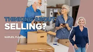 Naples Property Sellers: Don't List Until You Watch This