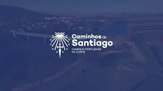 Caminho Portugu&ecirc;s da Costa . Caminhos de Santiago - Teaser PT