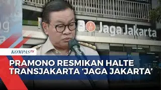 Gubernur Pramono Resmikan Halte TransJakarta Senen, Kini Bernama 'Jaga Jakarta' | KOMPAS SIANG