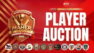 AUCTION || MAHER INTERNATIONAL PREMIER LEAGUE || PORBANDAR || GTC LIVE ||