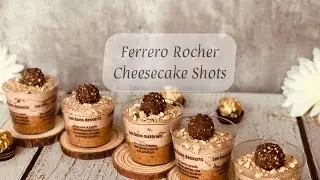 Ferrero Rocher Cheese Cake Shots | Easy | Quick | Desserts