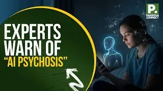 Experts Warn of &ldquo;AI Psychosis&rdquo; as Users Turn to Chatbots for Emotional Support | Pakistan Connect