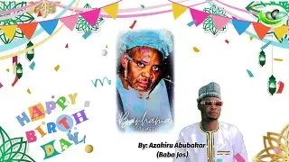 Qasidah: Happy birthday Baba Inyass by Abu Zakiru, Baba Jos. #rajab4baye