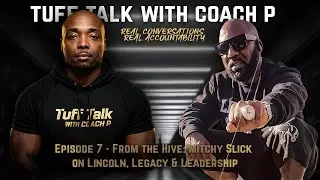 Episode 7 &ndash; From the Hive: Mitchy Slick on Lincoln, Legacy & Leadership