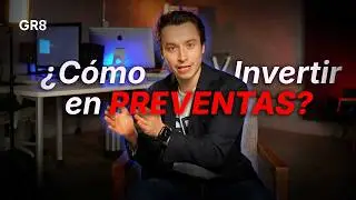El Curso M&Aacute;S COMPLETO de Preventas Inmobiliarias (Gratis) &ndash; Aprende a Invertir Paso a Paso