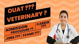 OUAT EXAM | VETERINARY SCIENCE & AH | CAREER ? | ADMISSION PROCEDURE ? #trending #vetlife #ouat