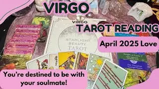 Virgo! April 2025 Love Reading!