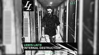 Lewis Laite - Internal Destruction
