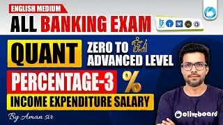 Income Expenditure Salary | Percentage - 3 | Quant for Bank Exams in English | Zero to Advance Level