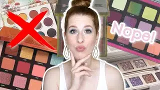 EYESHADOW PALETTES I'M GLAD I DIDN'T BUY // NO REGRETS HERE!!