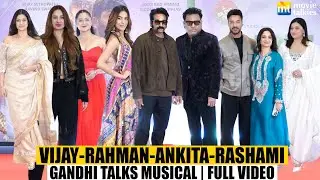 Vijay Sethupathi, A R Rahman, Ankita Lokhande, Mahira, Mannara, Shalin | Gandhi Talks Musical Event