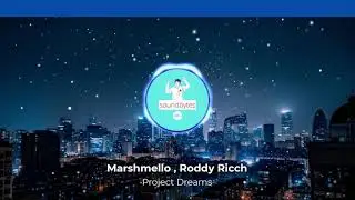 Marshmello, Roddy Ricch &ndash; Project Dreams (8D AUDIO)