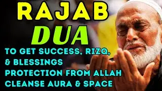DO NOT MISS THIS! Powerful Dua of Rajab 2026 That Brings Peace, Forgiveness & Guidance