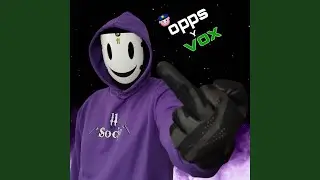 Opps y Vox