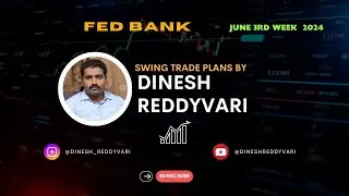 FED BANK |#FEDBANK | #SWINGTRADE | #DINESHREDDYVARI | #RULEBASEDSWINGTRADE