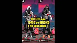 Outfits con el torso de heroico para los que no recargan #shortsff