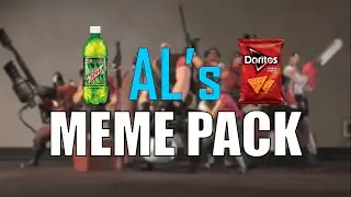 Al's Meme Pack: The Complete Guide [TF2 MLG Sound Mod]