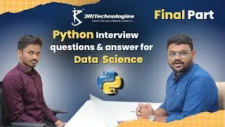 Most ask Python interview questions and answers for Data Science( Final Video) |  3RI Technologies