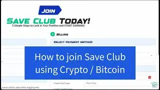 Save Club (Demo) How to join Save Club using Crypto ? (Bitcoin, Ethereum etc.) Top Team Rob Buser
