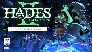 Hades II &ndash; The Unseen Update