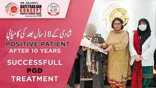 PGD Success Story at Islamabad IVF Center | 10 Years of Infertility Successfully Treated