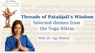 Threads in Pata&ntilde;jali&rsquo;s Wisdom - How to Access Your Course Space