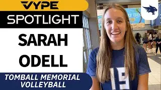 VYPE Spotlight | Tomball Memorial High School Volleyball : Sarah Odell