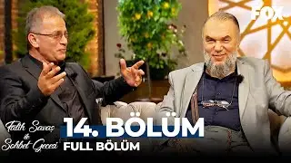 Fatih Savaş ile Sahur Sohbetleri 14. Bölüm | Adem Topal ve Oflu Ali