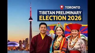 TIBETAN ELECTION 2026||TORONTO||