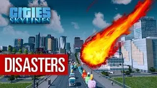 Cities Skylines Natural Disasters DLC