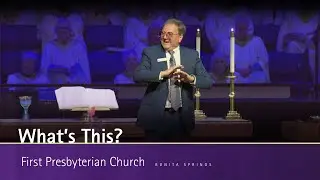 What's This? | Pastor Allen Walworth