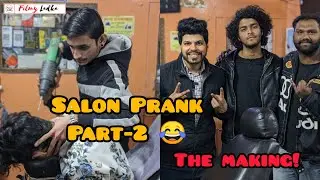 Dangerous Salon Prank Part-2 The Making | Aamir69 Vlogs  Ft- @The Rover Guy